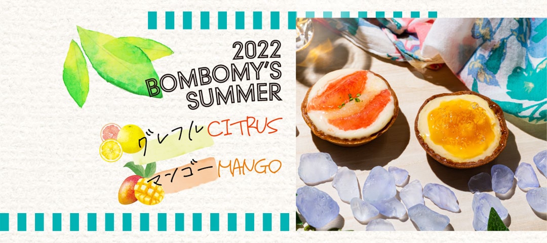 2022 BOMBOMY SUMMER グレフルCITRUS マンゴーMANGO